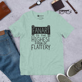 Fanart is the Highest Form of Flattery Unisex t-shirt