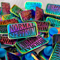 Normal is a Spectrum Enamel Pin