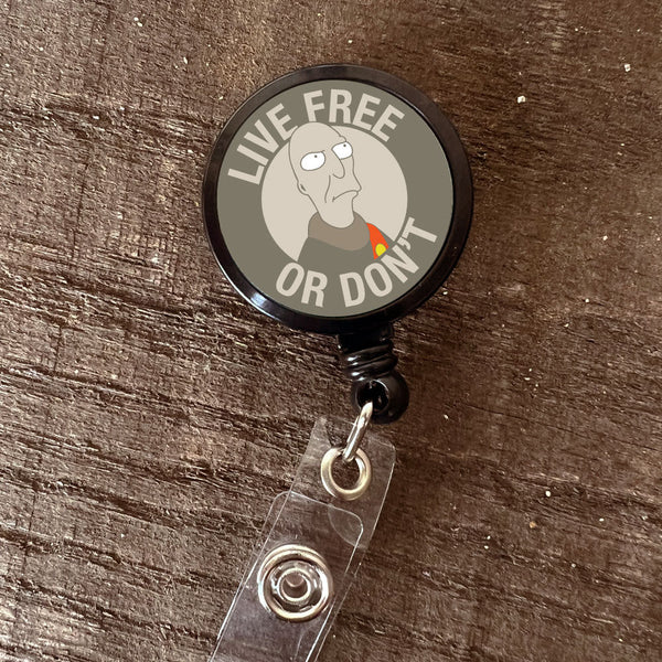 Live Free or Don't Badge Reels